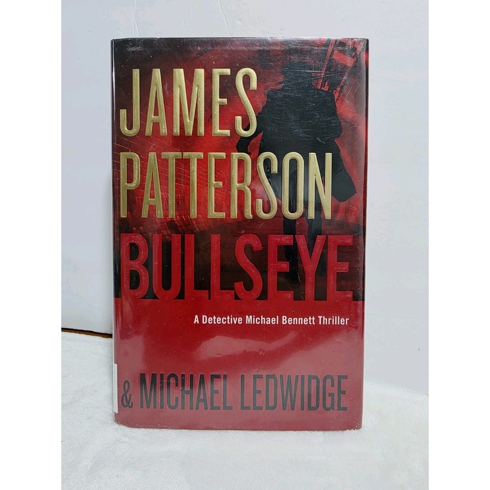 Bullseye (Michael Bennett) - Paperback By Patterson, James